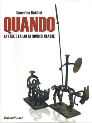 cover image of Quando la fede e la lotta sono di classe